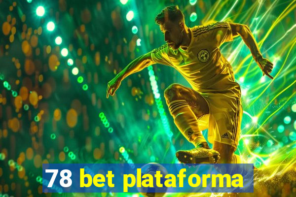 78 bet plataforma